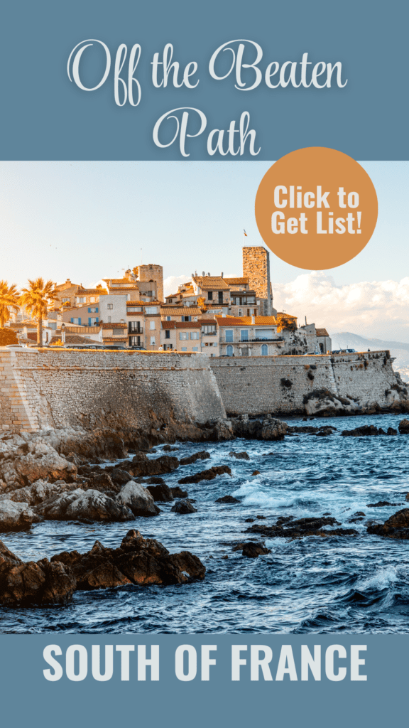 sea with rocks and colourful village at edge with text that reads off the beaten path south of france