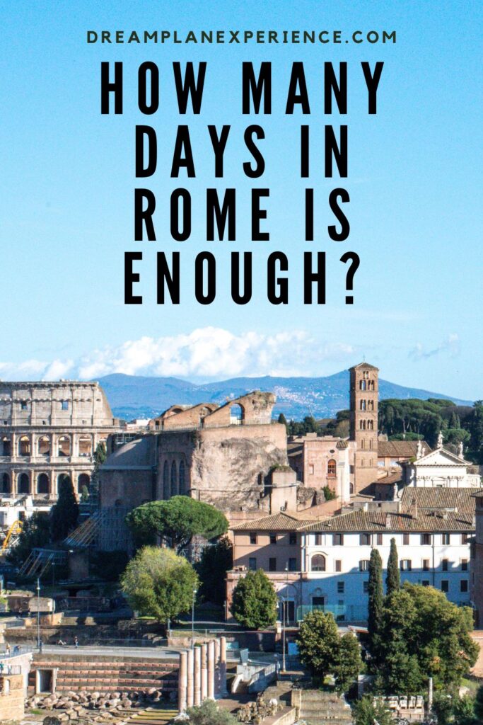 How Many Days in Rome is Enough 1