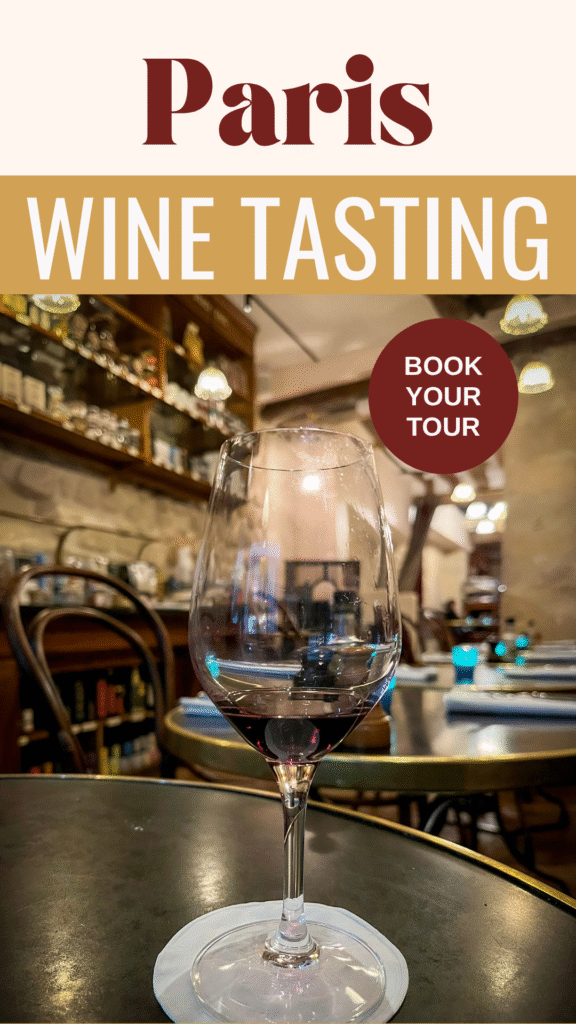 How to Choose the Right Wine Tastings in Paris 7 glass of red wine at a wine bar with text that reads Paris Wine Tasting