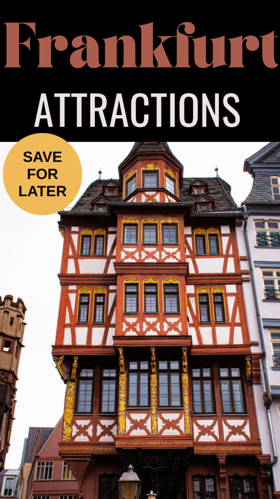 medieval building in red and white timber frame with text that reads frankfurt attractions 