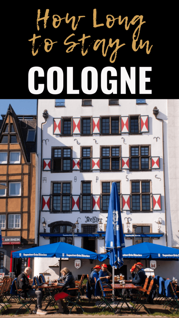 tall white building with blue umbrella and table and chairs with people dining and text that reads how long to stay in cologne
