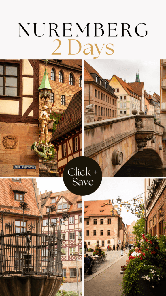 collection of 4 photos showing old medieval town with timber framed buildings with text that reads Nuremberg 2 days