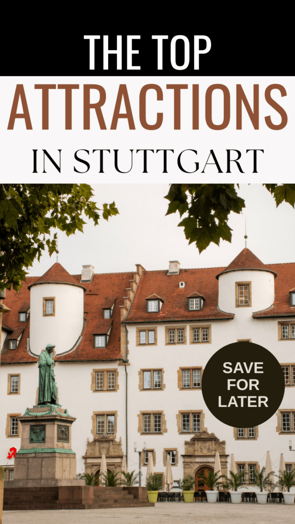 new castle palace with white exterior and red roof with text that reads top attractions in stuttgart