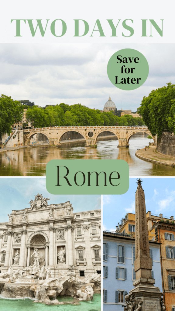 collection of photos that show fountain, column and bridge with text that reads two days in rome