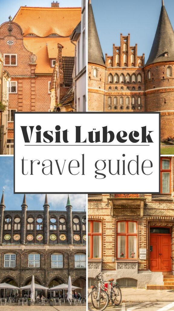 text reads Visit Lubeck travel guide and collection of four photos that shows red brick facade of buildings