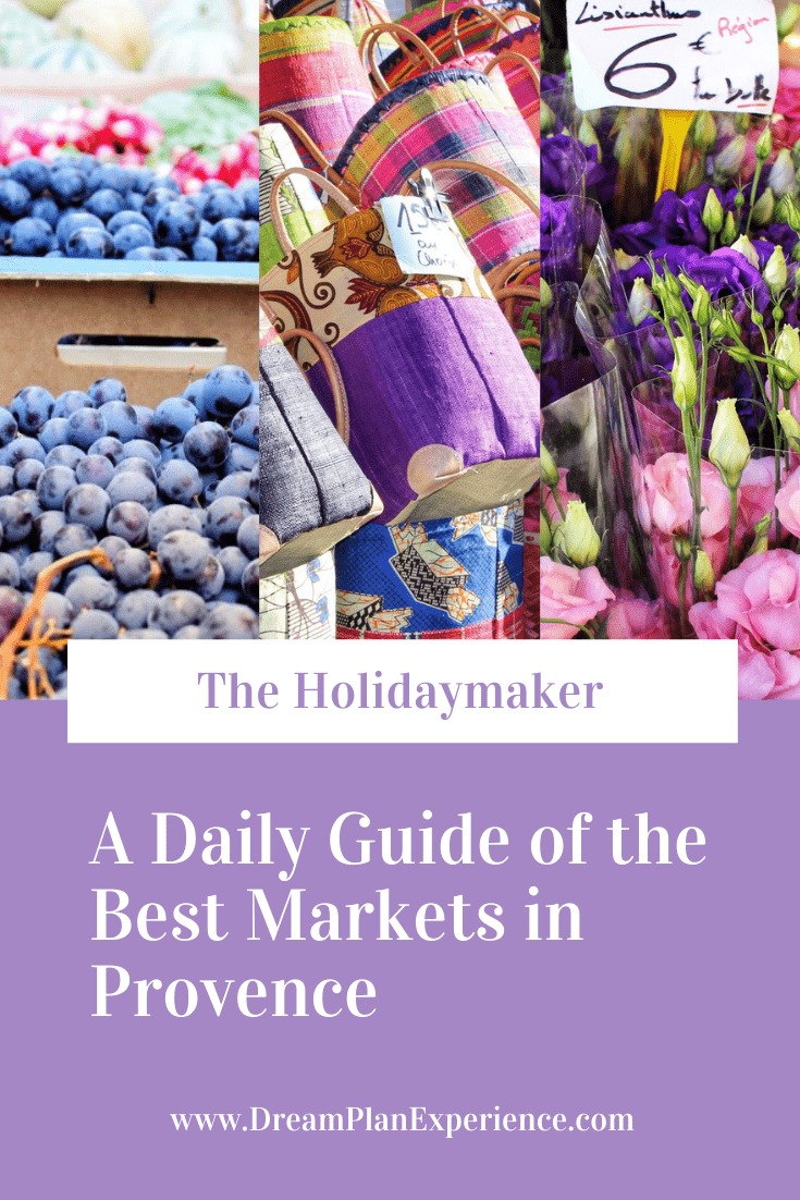 A Daily Guide of the Best Markets in Provence, France